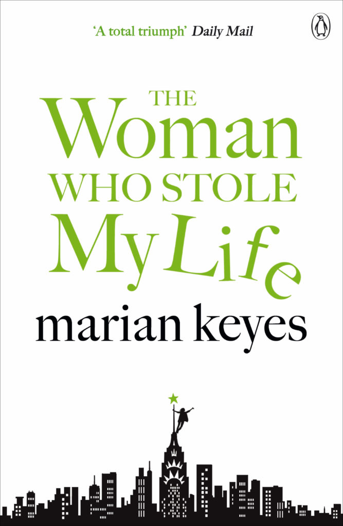 The Woman Who Stolen My Life by Marian Keyes