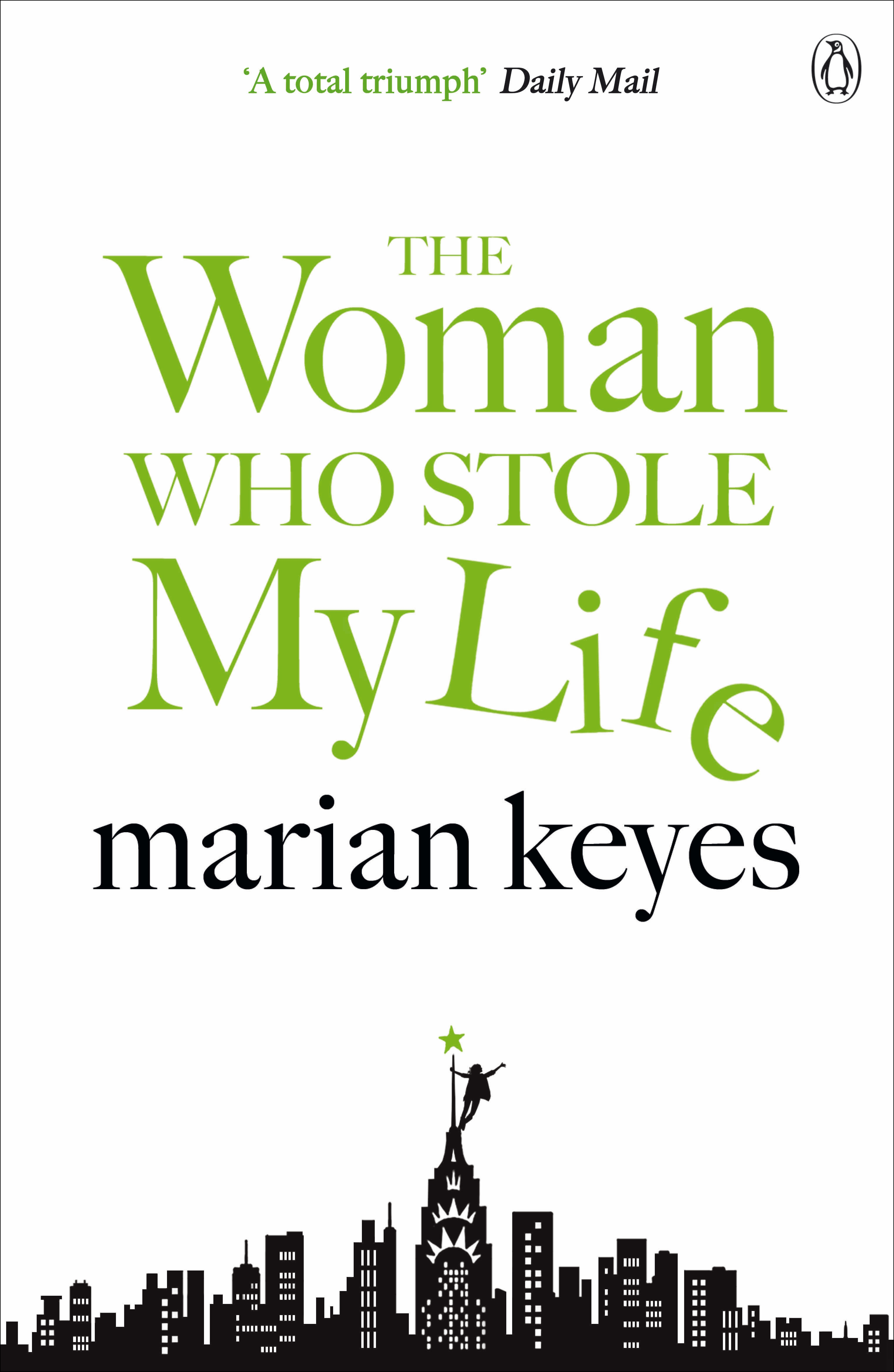 The Woman Who Stolen My Life by Marian Keyes