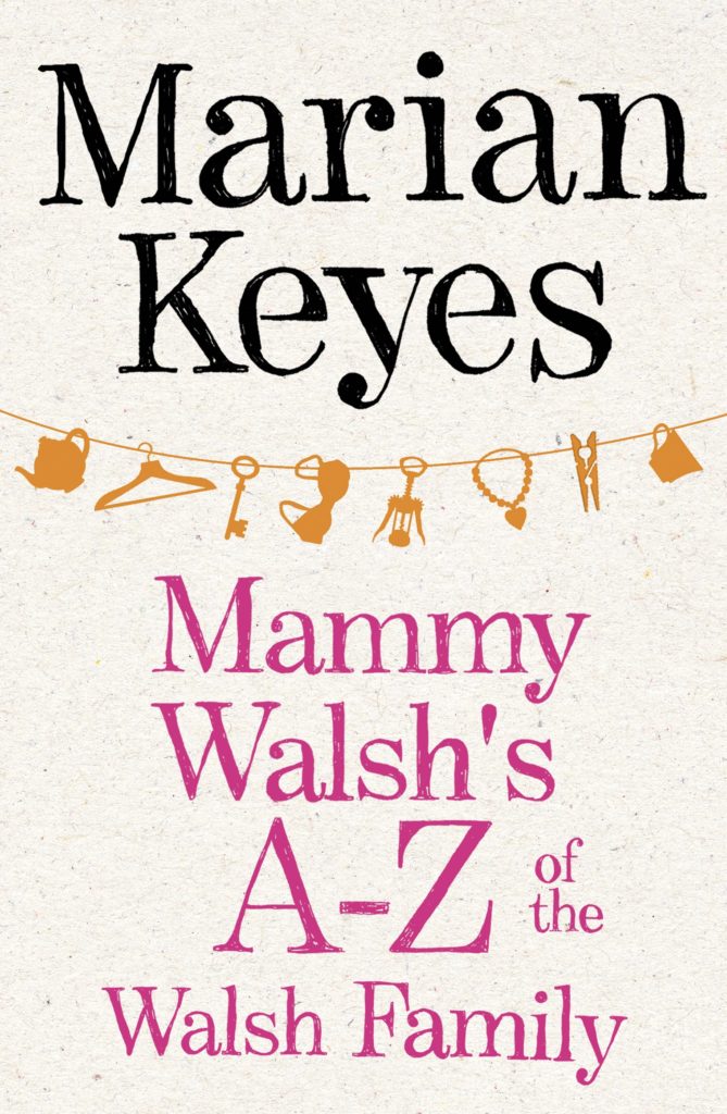 Mammy Walsh's A-Z of the Walsh Family: An e-book Short by Marian Keyes